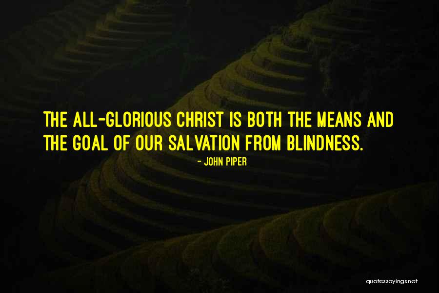 The Salvation Quotes By John Piper