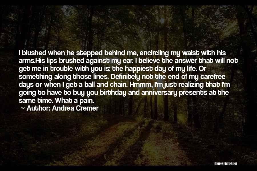 The Same Birthday Quotes By Andrea Cremer