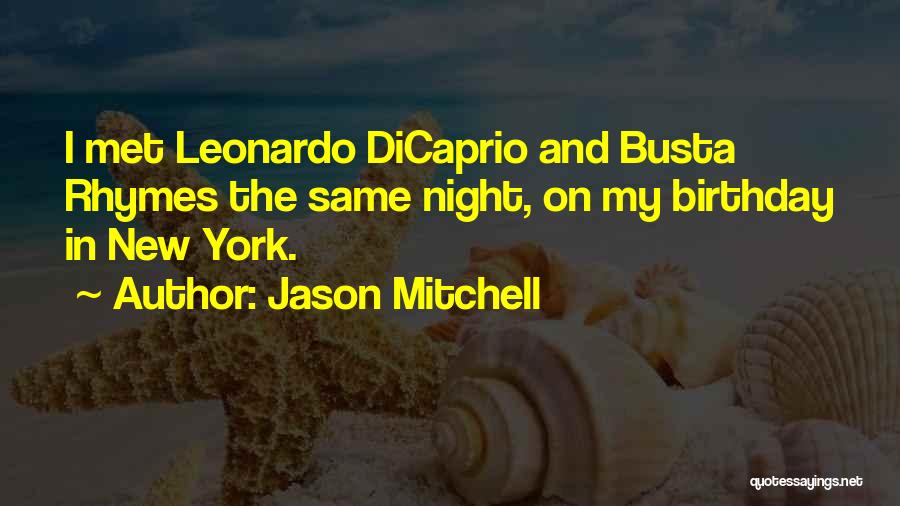 The Same Birthday Quotes By Jason Mitchell