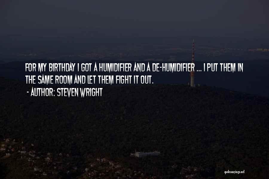 The Same Birthday Quotes By Steven Wright