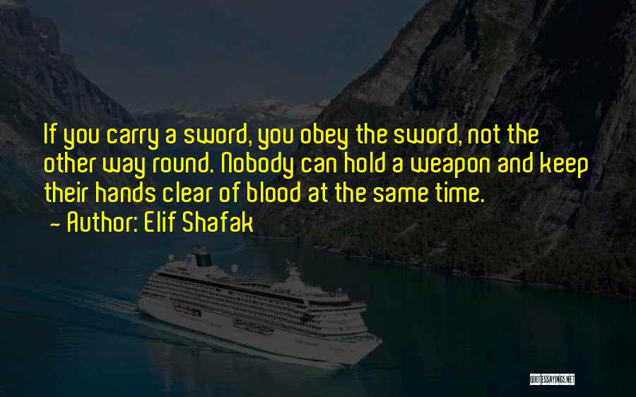 The Same Blood Quotes By Elif Shafak