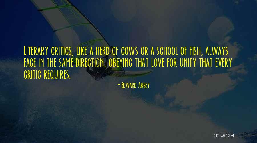 The Same Direction Quotes By Edward Abbey The Same Direction Quotes By Edward Abbey