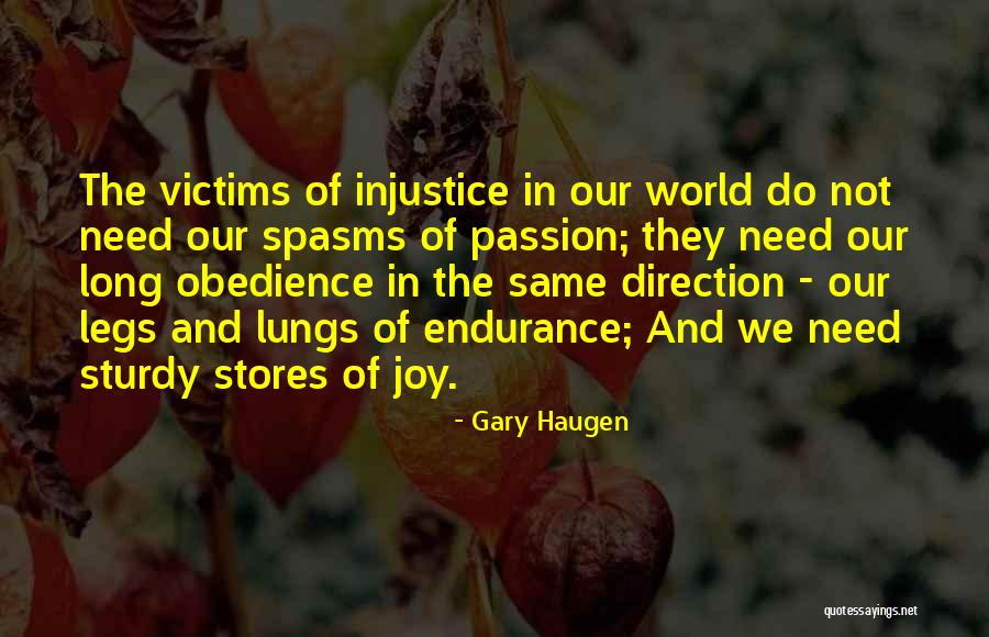 The Same Direction Quotes By Gary Haugen The Same Direction Quotes By Gary Haugen