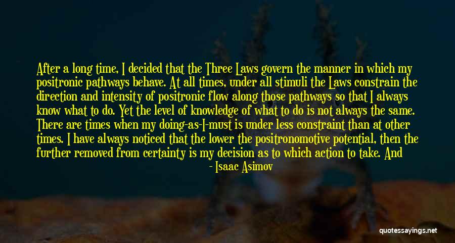 The Same Direction Quotes By Isaac Asimov The Same Direction Quotes By Isaac Asimov