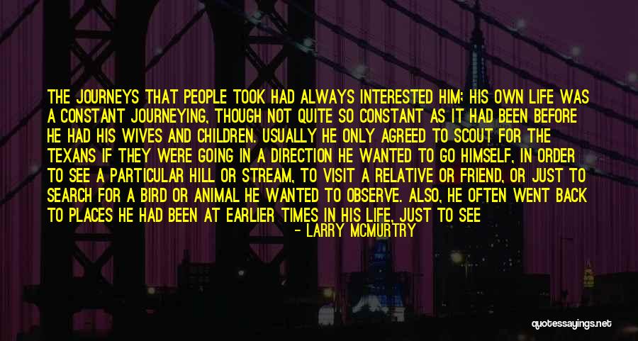 The Same Direction Quotes By Larry McMurtry The Same Direction Quotes By Larry McMurtry