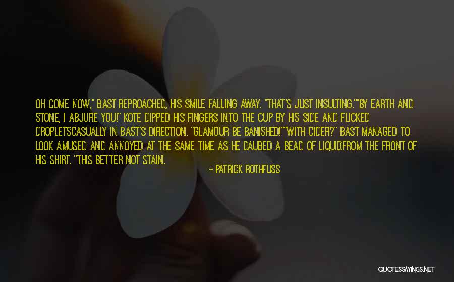 The Same Direction Quotes By Patrick Rothfuss The Same Direction Quotes By Patrick Rothfuss