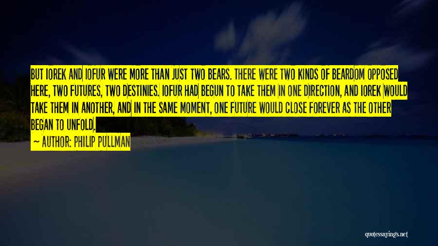 The Same Direction Quotes By Philip Pullman