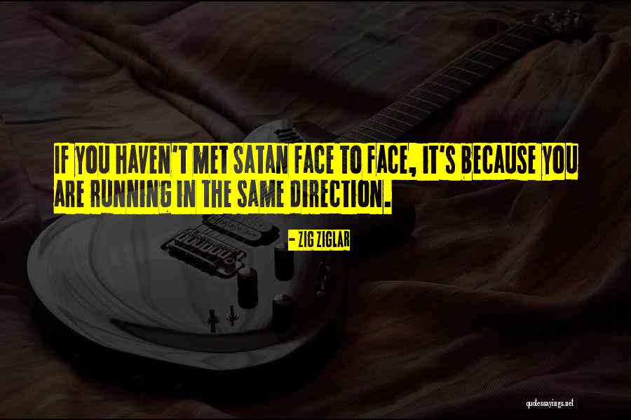 The Same Direction Quotes By Zig Ziglar The Same Direction Quotes By Zig Ziglar