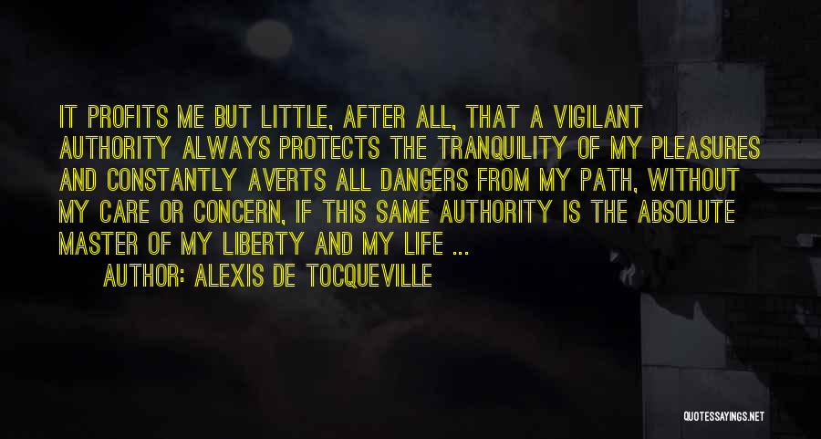 The Same Path Quotes By Alexis De Tocqueville