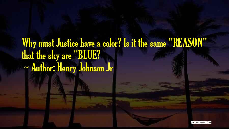 The Same Sky Quotes By Henry Johnson Jr