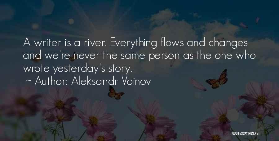 The Same Story Quotes By Aleksandr Voinov