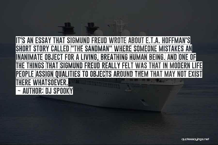 The Sandman Hoffman Quotes By DJ Spooky