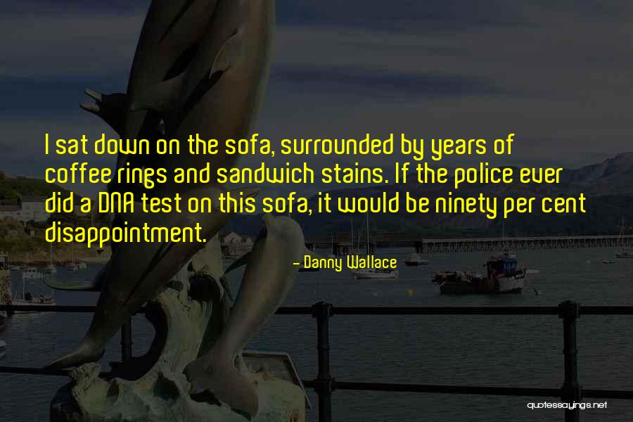 The Sat Test Quotes By Danny Wallace