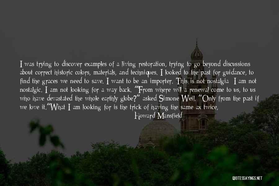 The Saving Graces Quotes By Howard Mansfield The Saving Graces Quotes By Howard Mansfield