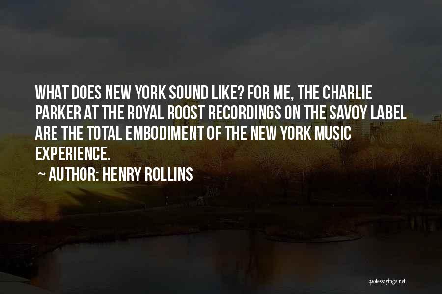 The Savoy Quotes By Henry Rollins The Savoy Quotes By Henry Rollins