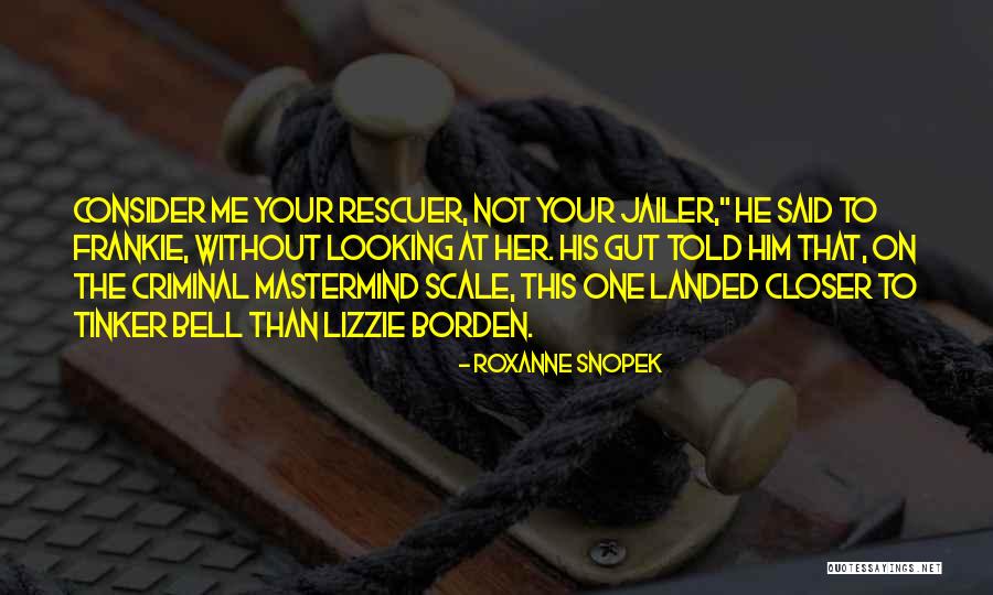 The Scale Quotes By Roxanne Snopek The Scale Quotes By Roxanne Snopek