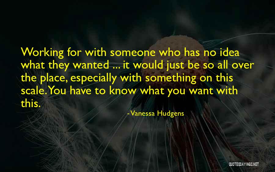 The Scale Quotes By Vanessa Hudgens The Scale Quotes By Vanessa Hudgens