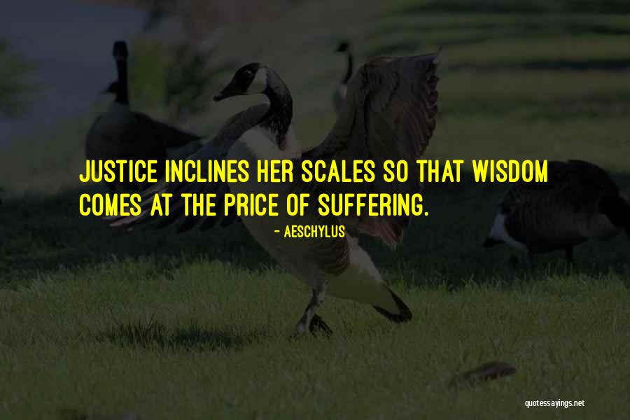 The Scales Of Justice Quotes By Aeschylus The Scales Of Justice Quotes By Aeschylus