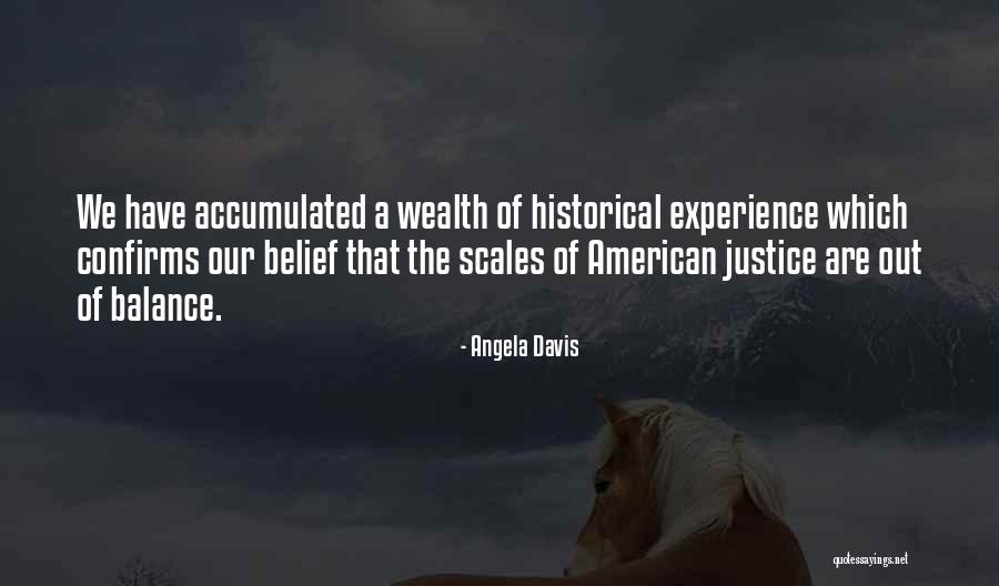 The Scales Of Justice Quotes By Angela Davis The Scales Of Justice Quotes By Angela Davis