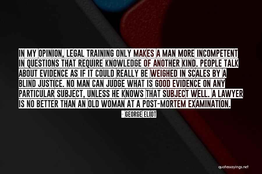 The Scales Of Justice Quotes By George Eliot The Scales Of Justice Quotes By George Eliot