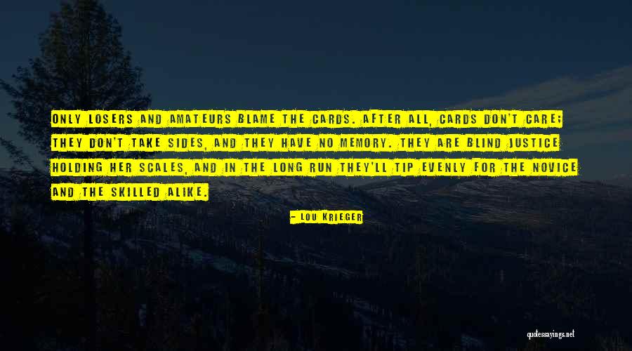 The Scales Of Justice Quotes By Lou Krieger The Scales Of Justice Quotes By Lou Krieger