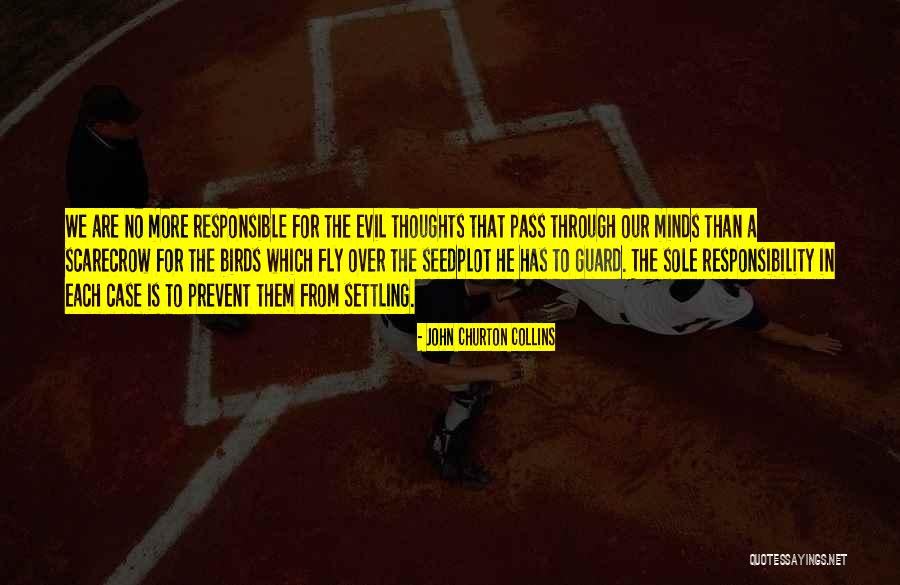 The Scarecrow Quotes By John Churton Collins The Scarecrow Quotes By John Churton Collins