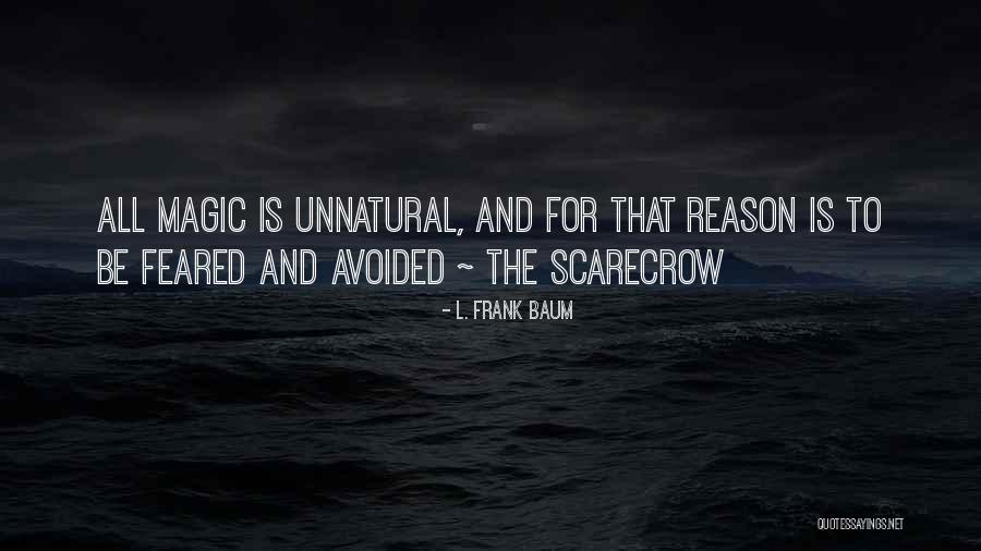 The Scarecrow Quotes By L. Frank Baum The Scarecrow Quotes By L. Frank Baum