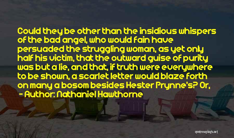 The Scarlet Letter Hester Quotes By Nathaniel Hawthorne