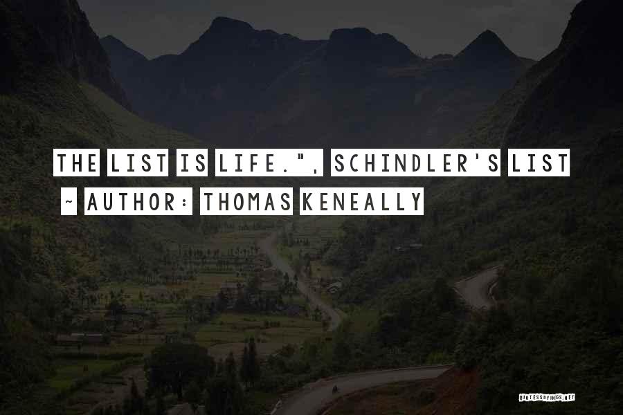 The Schindler's List Quotes By Thomas Keneally