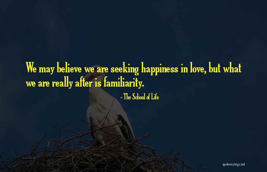 The School Of Life Quotes 1077743 The School Of Life Quotes 1077743