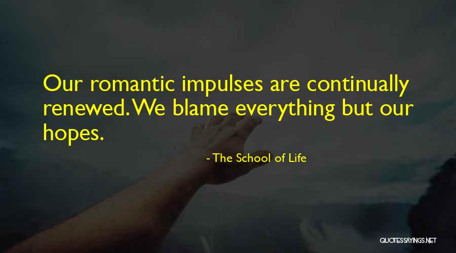 The School Of Life Quotes 1080345