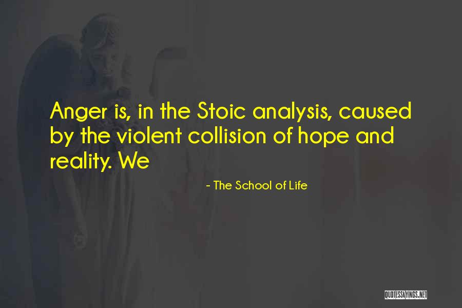 The School Of Life Quotes 2046505 The School Of Life Quotes 2046505