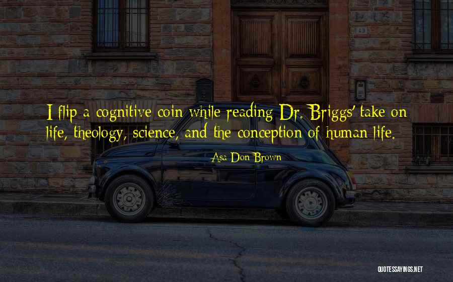 The Science Of Reading Quotes By Asa Don Brown The Science Of Reading Quotes By Asa Don Brown