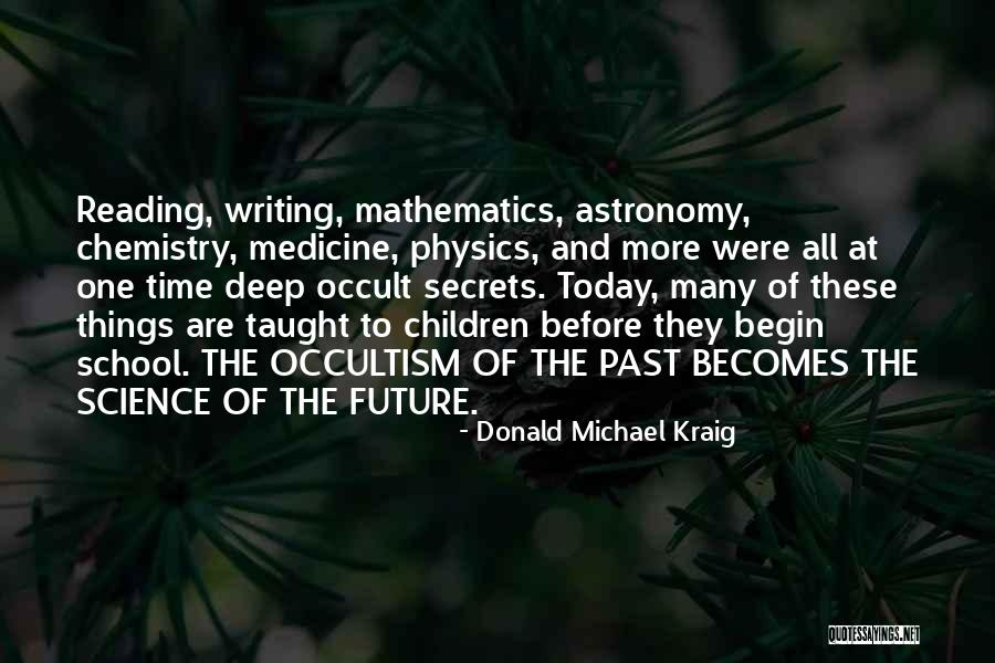 The Science Of Reading Quotes By Donald Michael Kraig The Science Of Reading Quotes By Donald Michael Kraig