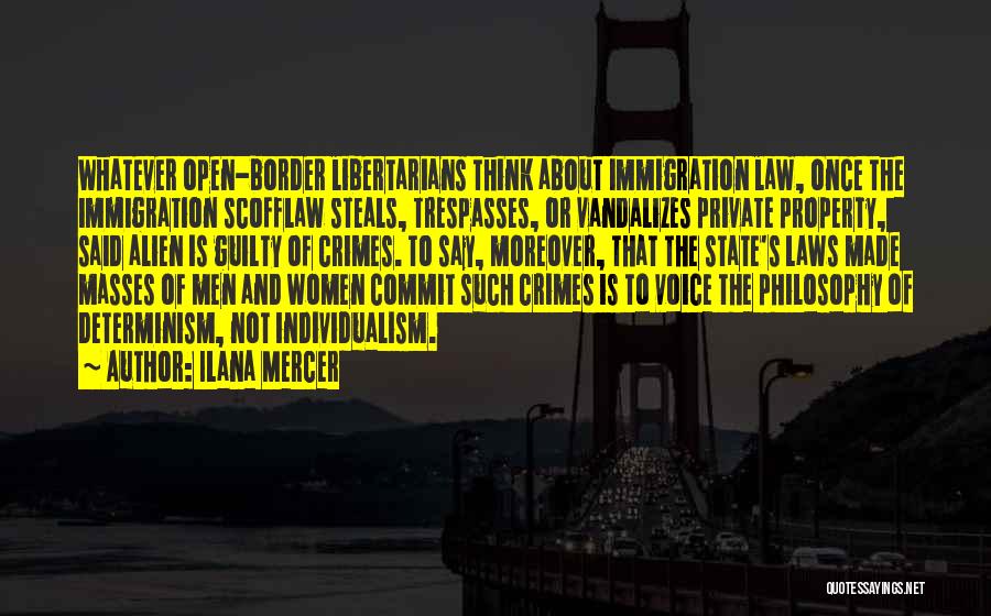 The Scofflaw Quotes By Ilana Mercer