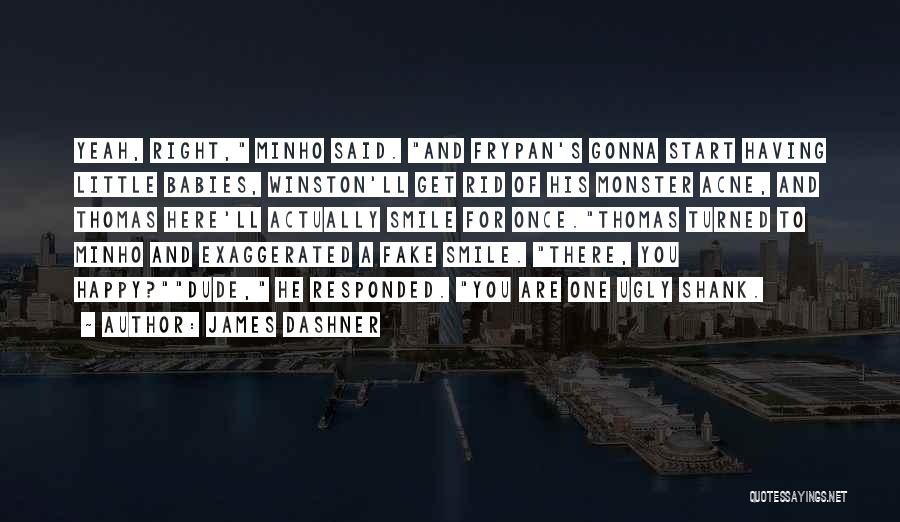 The Scorch Trials Quotes By James Dashner