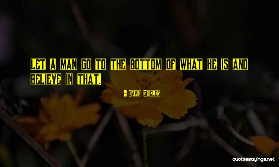 The Scotts Quotes By David Shields The Scotts Quotes By David Shields