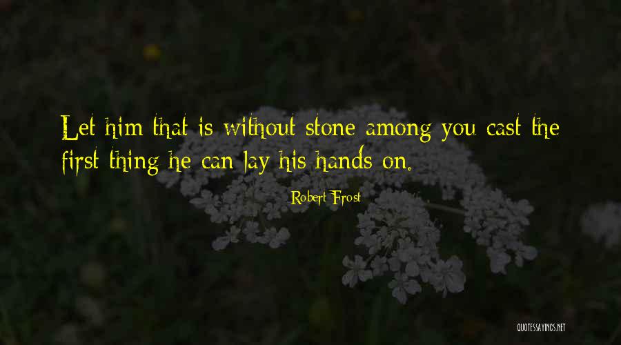 The Scotts Quotes By Robert Frost The Scotts Quotes By Robert Frost