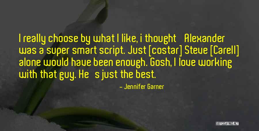 The Script Best Quotes By Jennifer Garner The Script Best Quotes By Jennifer Garner