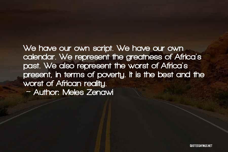 The Script Best Quotes By Meles Zenawi