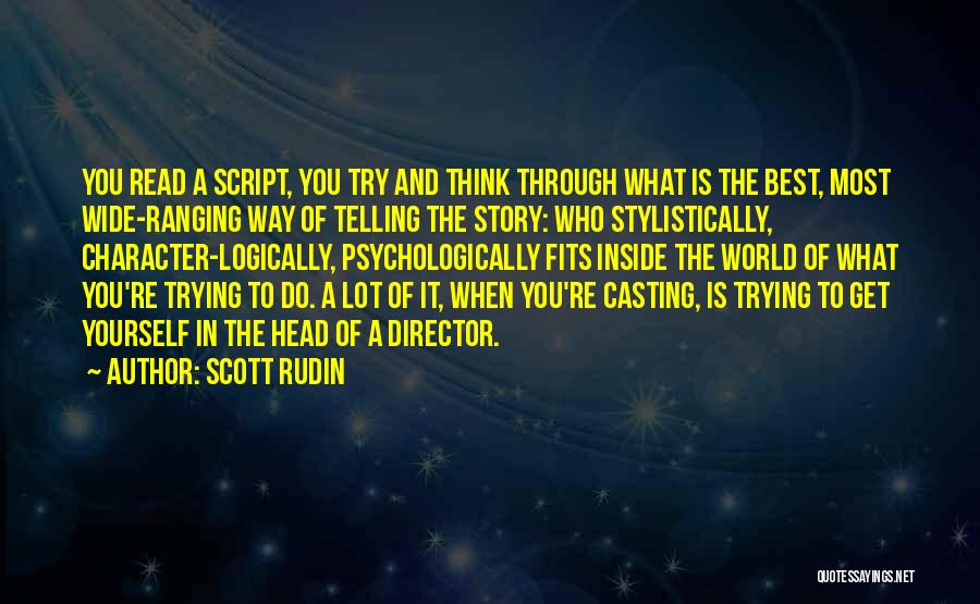 The Script Best Quotes By Scott Rudin