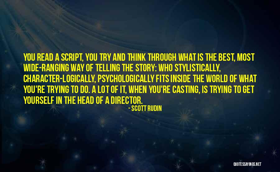 The Script Best Quotes By Scott Rudin