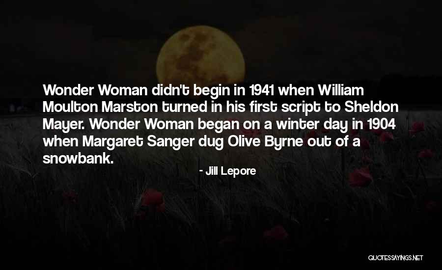 The Script Superheroes Quotes By Jill Lepore The Script Superheroes Quotes By Jill Lepore