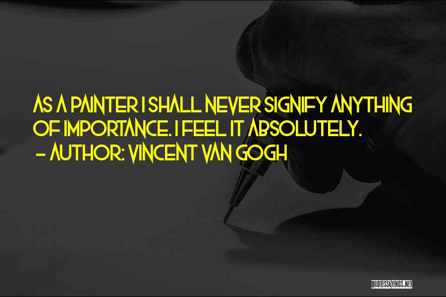 The Sculptor's Funeral Important Quotes By Vincent Van Gogh