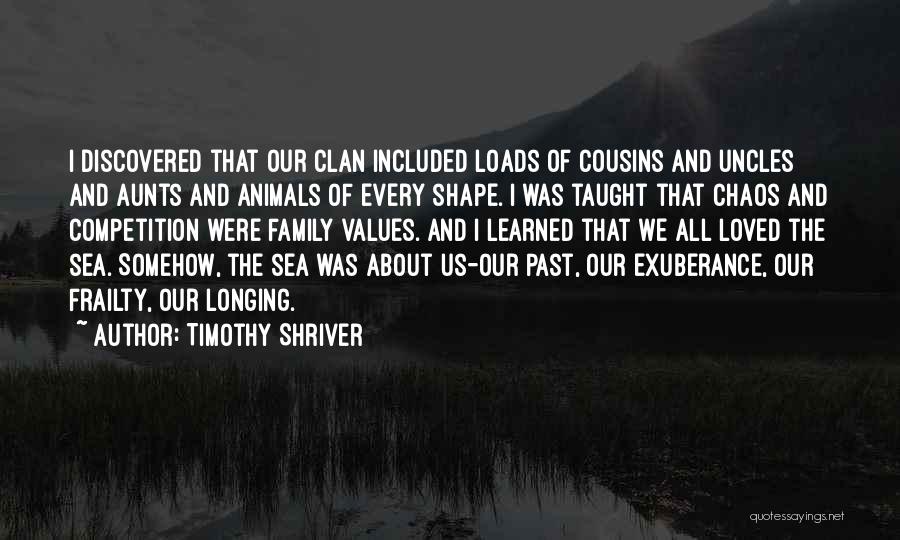 The Sea And Family Quotes By Timothy Shriver