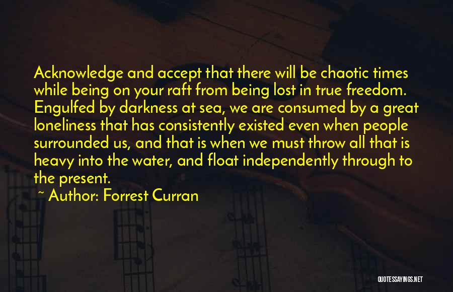 The Sea And Freedom Quotes By Forrest Curran
