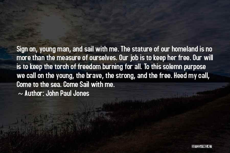 The Sea And Freedom Quotes By John Paul Jones
