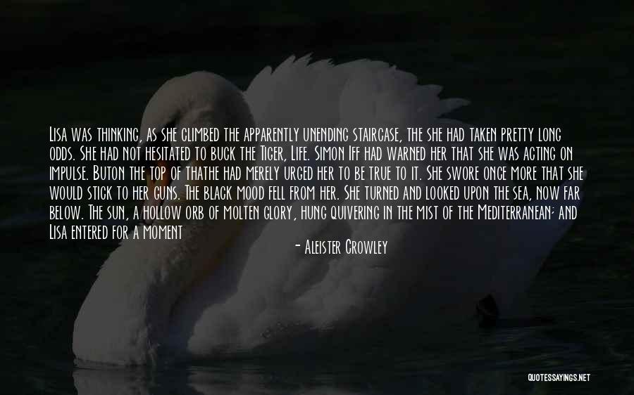 The Sea And Sun Quotes By Aleister Crowley