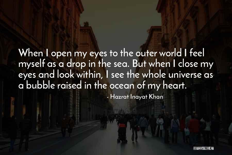 The Sea Close By Quotes By Hazrat Inayat Khan The Sea Close By Quotes By Hazrat Inayat Khan