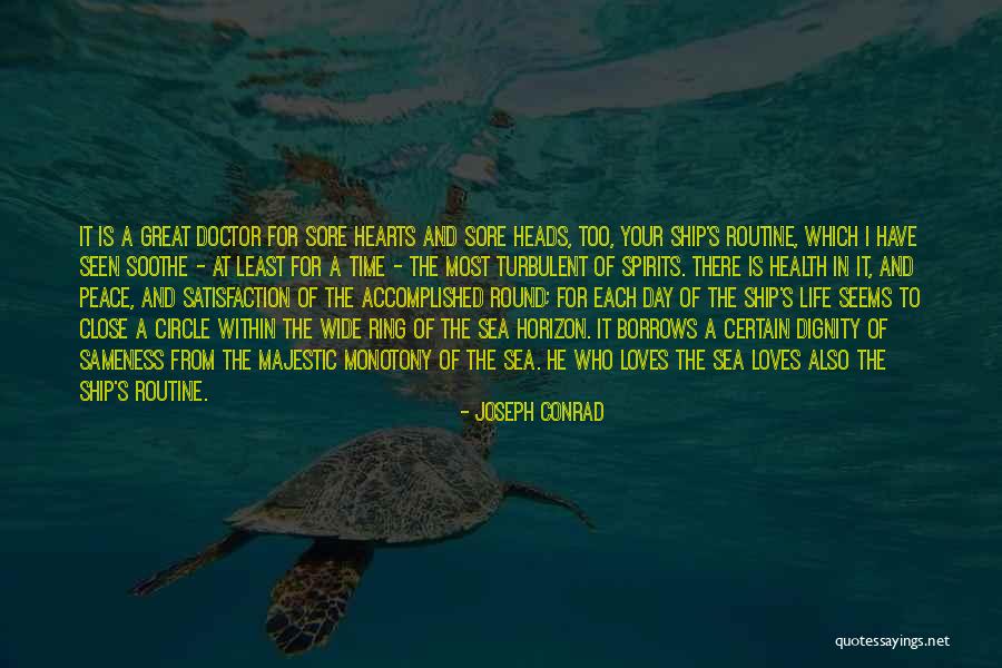 The Sea Close By Quotes By Joseph Conrad The Sea Close By Quotes By Joseph Conrad
